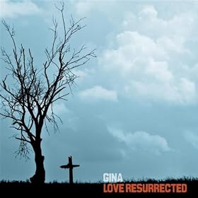 Love Resurrected
