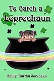 To Catch a Leprechaun