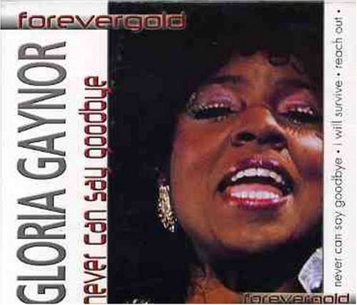 Gloria Gaynor - Never Can Say Goodbye (orig 12in) - Zortam Music