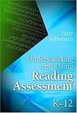 Understanding and Using Reading Assessment, K-12