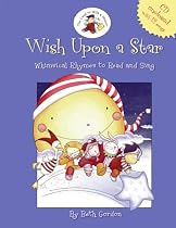 Wish Upon a Star: Whimsical Rhymes to Read and Sing (CD enclosed) (The the Land of Milk & Honey)
