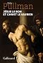 J�sus le bon et Christ le vaurien