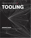 Pamphlet Architecture 27: Tooling