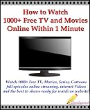 How to Watch 1000+ Free TV and Movies Online Within 1 Minute