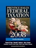 Prentice Hall`s Federal Taxation 2008: Individuals (21st Edition) (Prentice Hall`s Federal Taxation Individuals)