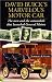 David Buick's Marvelous Motorcar: The Men and the Automobile That Launched General Motors