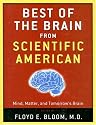 Best of the Brain from Scientific American: Mind, Matter, and Tomorrow's Brain