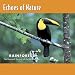 Echo Sound-Echoes of Nature: Rainforest