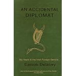 Accidental Diplomat: My Years in the Irish Foreign Service, 1987-1995 book cover