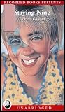 Staying Nine (Story of the All Too Common Fear of Growing Up) [UNABRIDGED] (1 Audio Cassette/1.25 Hrs.) Ages 7-10