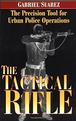 The Tactical Rifle: The Precision Tool For Urban Police Operations