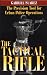 The Tactical Rifle: The Precision Tool For Urban Police Operations