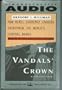 Vandals' Crown: How Rebel Currency Traders Overthrew the World's Central Banks