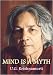 Mind is a Myth