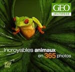 Calendrier G�o : Incroyables animaux