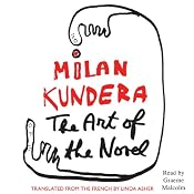 The Art of the Novel | [Milan Kundera, Linda Asher (translator)]