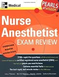 Nurse Anesthetist Exam Review: Pearls of Wisdom