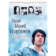 Love, Blood, Kryptonite