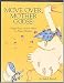 Third Party New : Move Over, Mother Goose: Finger Plays, Action Verses and Funny Rhymes