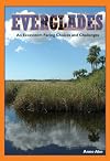 Everglades an Ecosystem Facing Choices and Challenges