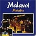 Matebis von Malavoi - alle Infos