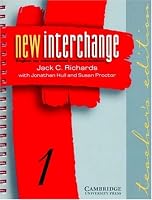 New Interchange Teacher's edition 1: English for International Communication (New Interchange English for International Communication)