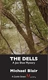 The Dells: A Joe Shoe Mystery