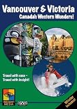 Vancouver and Victoria - Canada's Western Wonders