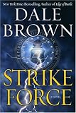 Strike Force: A Novel