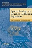 Spatial Ecology via Reaction-Diffusion Models