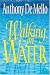 Books : Walking on Water
