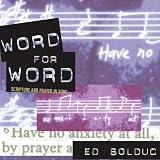 Word for Word: Scripture and Prayer in Song