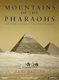 Mountains of the Pharaohs: The Untold Story of the Pyramid Builders