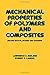 Mechanical Properties of Polymers and Composites (Mechanical Engineering)