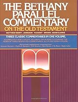 The Bethany Parallel Commentary on the Old Testament