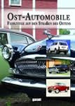 Ost - Automobile - Fahrzeuge auf den...