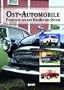 Ost - Automobile - Fahrzeuge auf den Stra�en der DDR: Fahrzeuge auf den Stra�en des Ostens