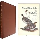 Click here to buy Prince of Game Birds: The Bobwhite Quail.