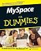 MySpace For Dummies (For Dummies (Computers)) by Ryan Hupfer