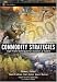Books : Commodity Strategies: High-Profit Techniques for Investors and Traders (Wiley Trading)