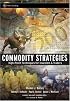 Commodity Strategies: High-Profit Techniques for Investors and Traders (Wiley Trading)