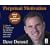 Perpetual Motivation: How to Light Your Fire and Keep It Burning in Your Career and in Life
