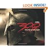300: The Art of the Film: The Art of the Movie