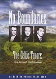 The Celtic Tenors: No Boundaries - Live Concert Performance