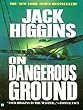 On Dangerous Ground: Sean Dillon Series, Book 3