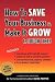 How to Save Your Business and Make it Grow in Tough Times