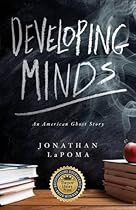 Developing Minds: An American Ghost Story