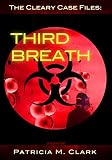 Third Breath (The Cleary Case Files Book 3)