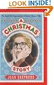 A Christmas Story: The Book That Inspired the Hilarious Classic Film