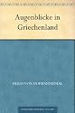 Augenblicke in Griechenland